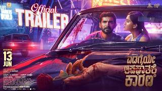 Edagaiye Apaghatakke Karana Trailer